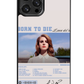 Born to Die Case