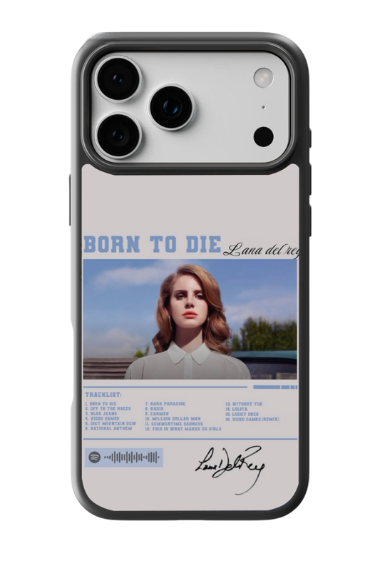 Born to Die Case
